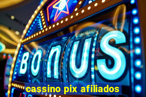 cassino pix afiliados